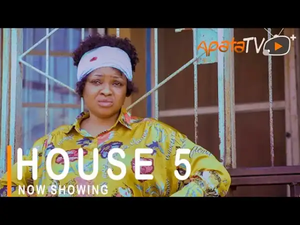 House 5 (2021 Yoruba Movie)