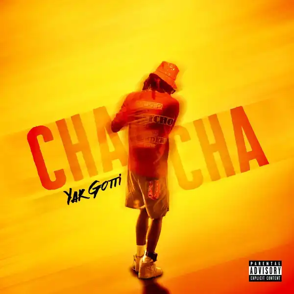 Yak Gotti – Cha Cha Slide
