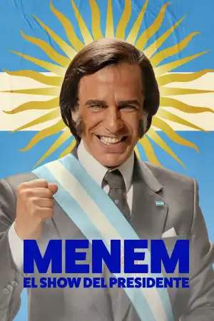 Menem (2025) [Spanish] (TV series)