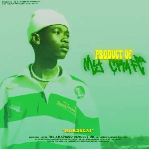 Mordecai – Product Of My Craft (POMC) (Album)