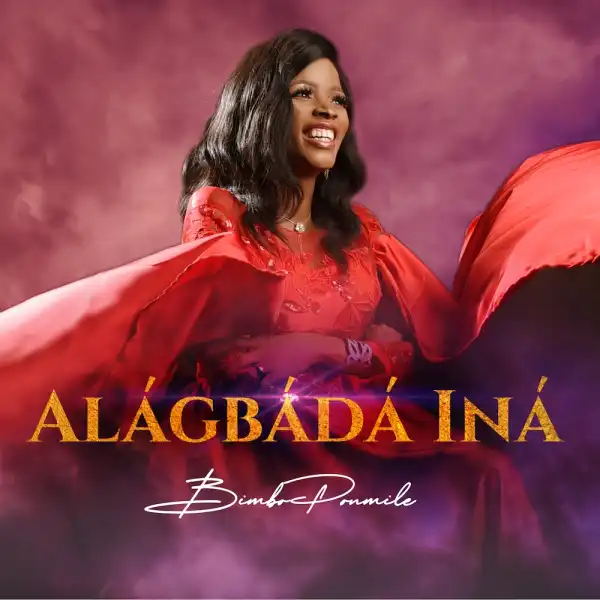 Bimbo Ponmile – Alagbada Ina