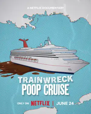 Trainwreck Poop Cruise (2025)