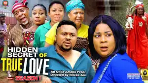 Hidden Secret Of True love (2022 Nollywood Movie)