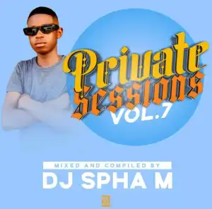 DJ Spha.M – Private Sessions Vol.7 (BDMX) Mix