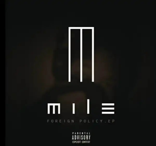 Mile – Ain’t Thinking Bout You Ft. Gigi Lamayne