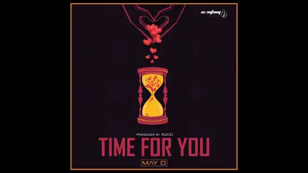 May D - Time For You