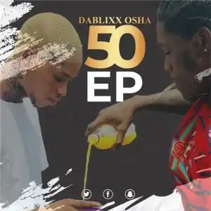 Dablixx Osha - Broke