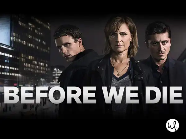 Before We Die UK