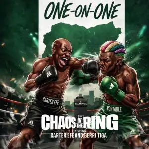 Carterefe – Chaos In The Ring Ft. Berri-Tiga