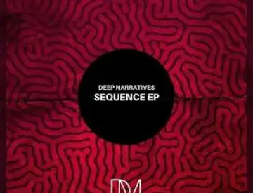 Deep Narratives – Sequence EP