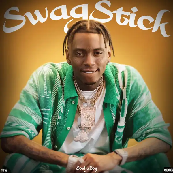Soulja Boy (Big Draco) – Swag Stick