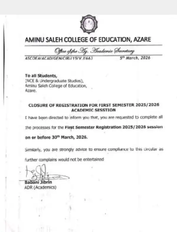 Aminu Saleh College of Education announces deadline for 1st Semester Registration, 2025/2026