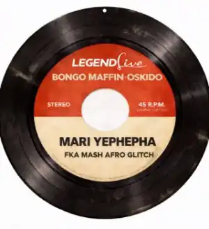Bongo Maffin – Mari Ye Phepha (FKA MASH Afro-Glitch) (Extended) Ft Oskido & Fka Mash