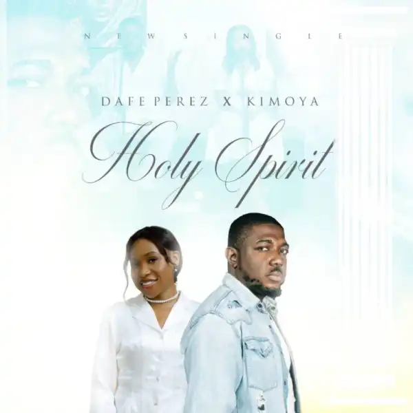 Dafe Perez – Holy Spirit