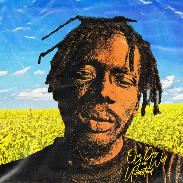 Mr Eazi – One Day You Will Understand (EP)