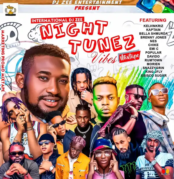 Dj Zee – Night Tunez Vibes