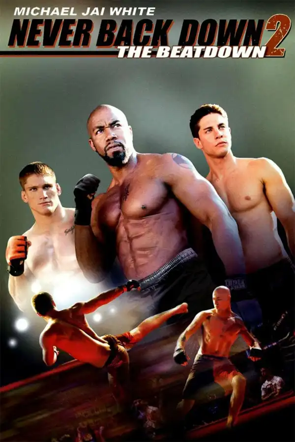 Never Back Down 2 The Beatdown (2011)