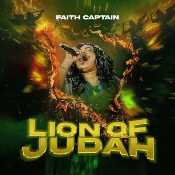 Faith Captain – Lion Of Judah