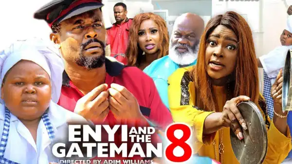 Enyi And The Gateman Season 8