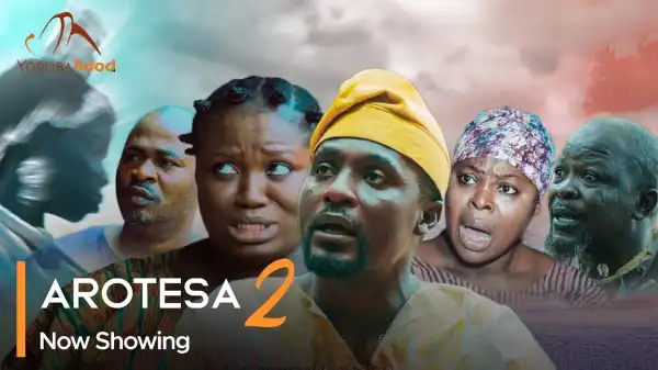 Arotesa Part 2 (2023 Yoruba Movie)