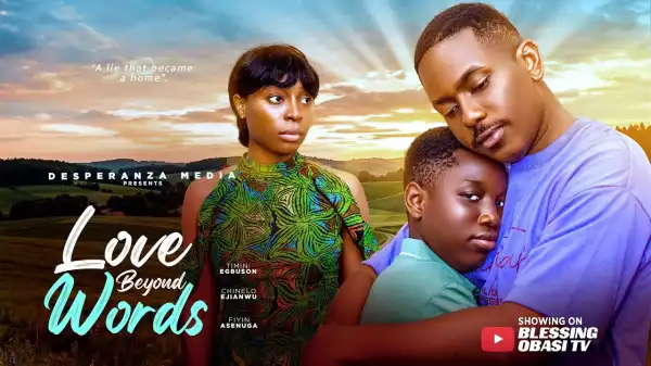 Love Beyond Words (2026 Nollywood Movie)