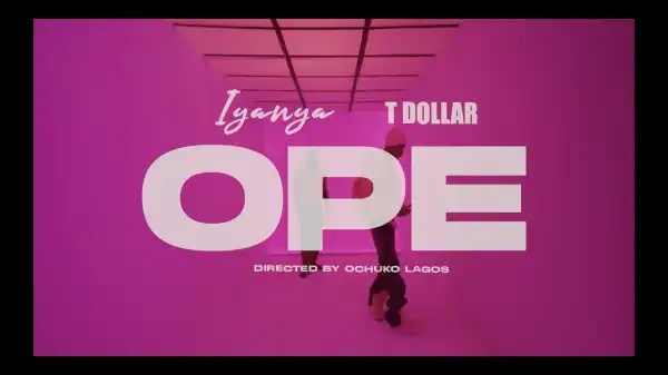 Iyanya & T. Dollar - OPE (Video)