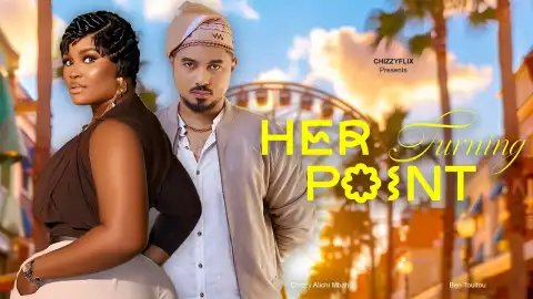 Her Turning Point (2026 Nollywood Movie)