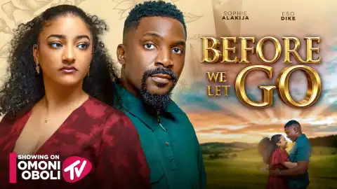 Before We Let Go (2026 Nollywood Movie)