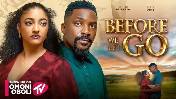Before We Let Go (2026 Nollywood Movie)