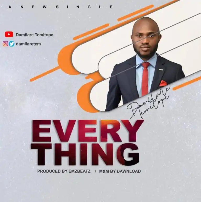 Damilare Temitope – Everything