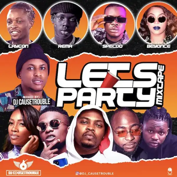 DJ CauseTrouble – Lets Party Mix 2020