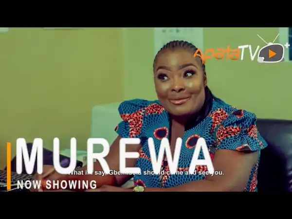 Murewa (2021 Yoruba Movie)