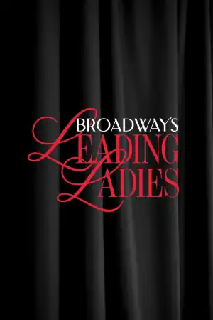 Broadway's Leading Ladies (2025)