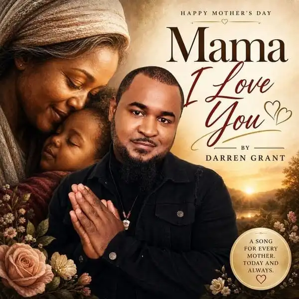 Darren Grant – Mama I Love You