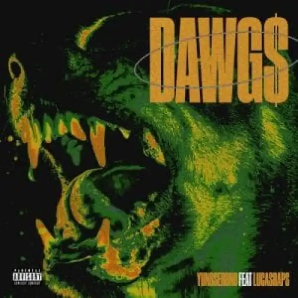 Yungseruno – Dawgs ft LucasRaps