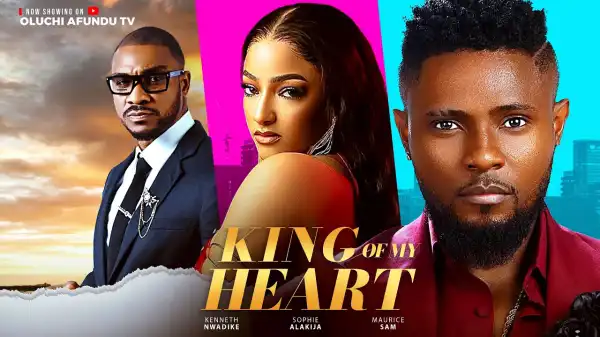 King Of My Heart (2025 Nollywood Movie)