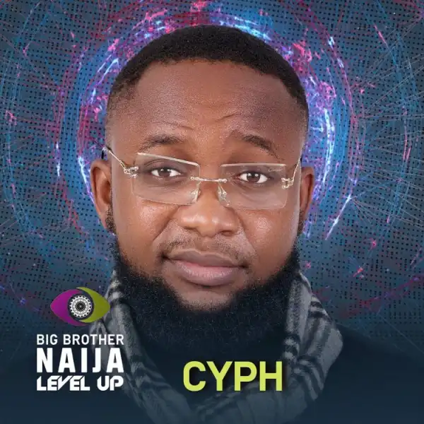 Cyph BBNaija Biography, Age, State of Origin, Net Worth, Instagram