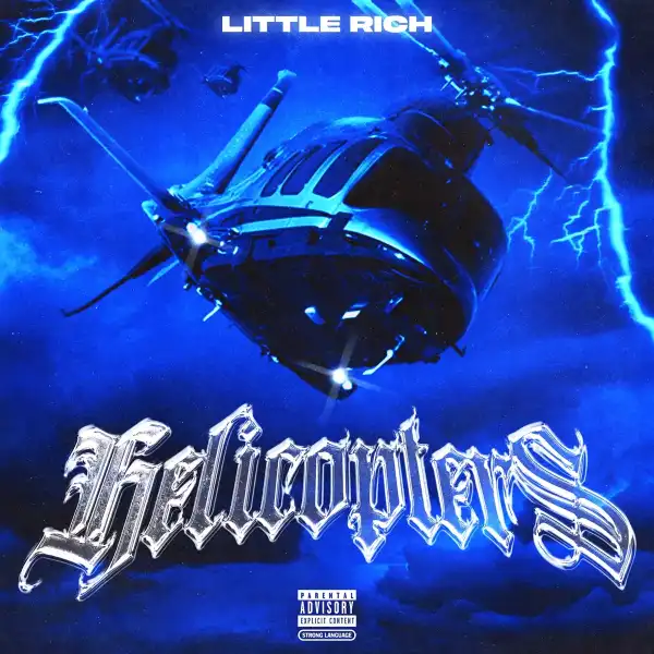 LittleRichh – Helicopter