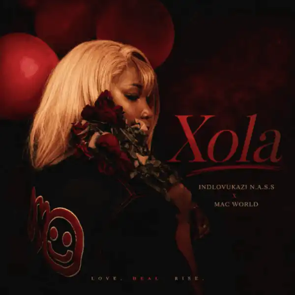 iNdlovukazi N.a.s.s – Xola ft Mac World