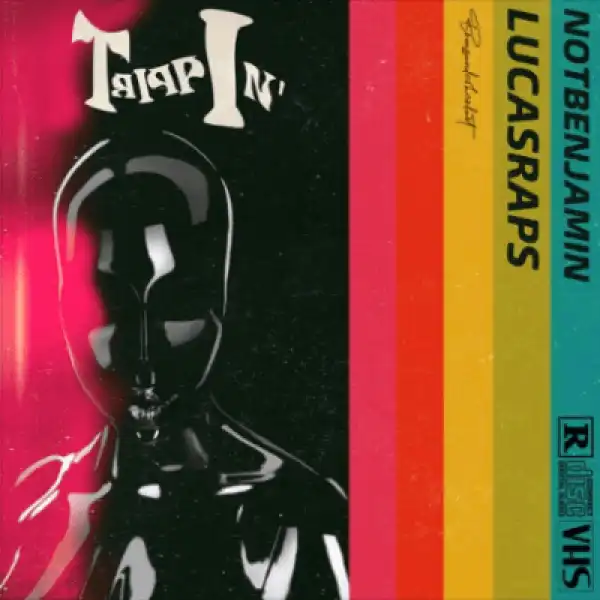 LucasRaps – TRIPPIN