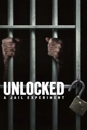 Unlocked A Jail Experiment (2024 TV series)