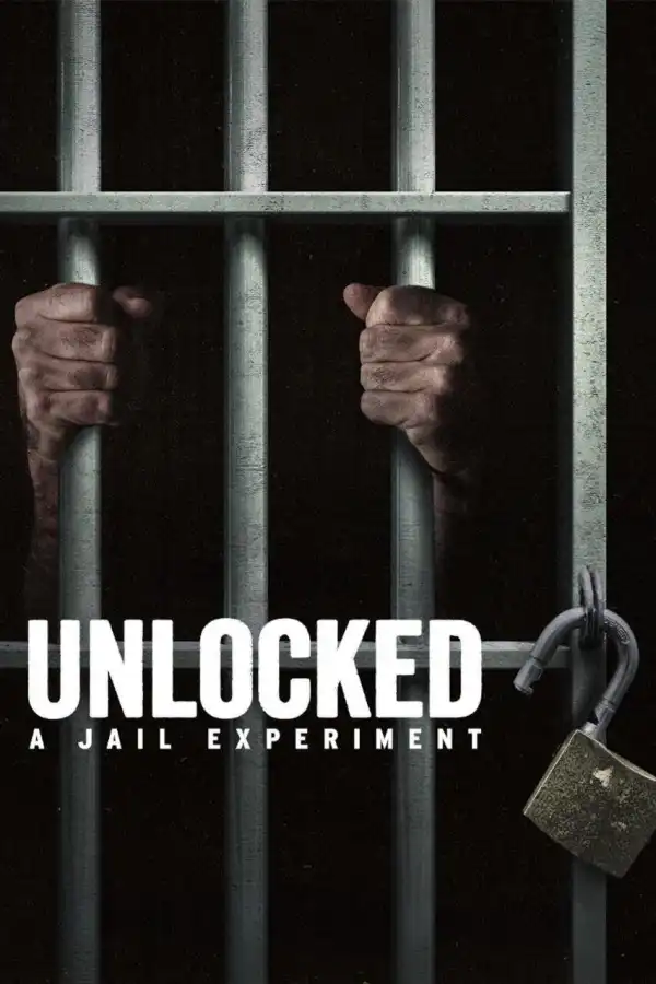 Unlocked A Jail Experiment (2024 TV series)