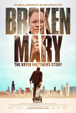 Broken Mary: The Kevin Matthews Story (2025)