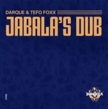 Darque – Jabala’s Dub ft Tefo Foxx