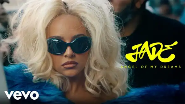 JADE - Angel Of My Dreams (Video)