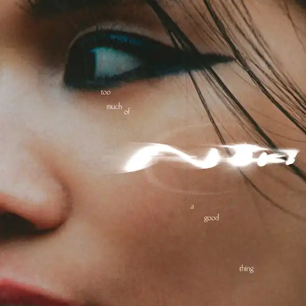 NIKI – Too Much Of A Good Thing