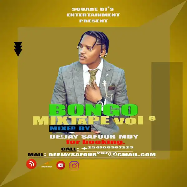 DJ Safour MDY – Bongo Mixtape Vol 8