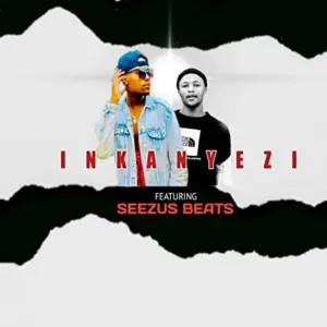Don Vince & SabaThembu – iNkanyezi ft. Seezus Beats