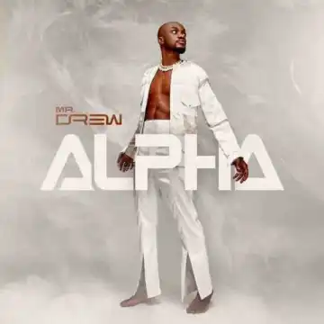 Mr Drew ft. Kelvyn Boy – Good Vibes