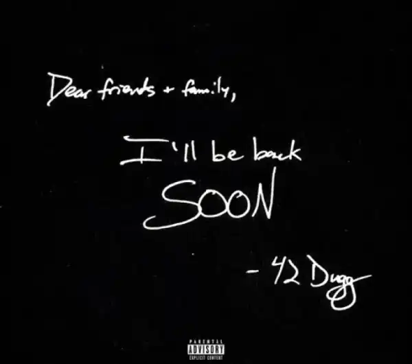 42 Dugg Ft. Arabian – Soon